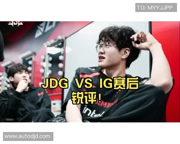 赛后复盘：IG vs JDG的实力